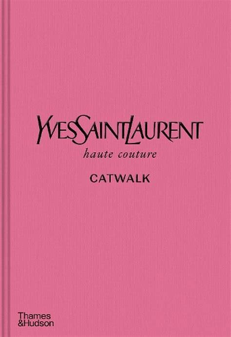 yves saint laurent boek|catwalk books.